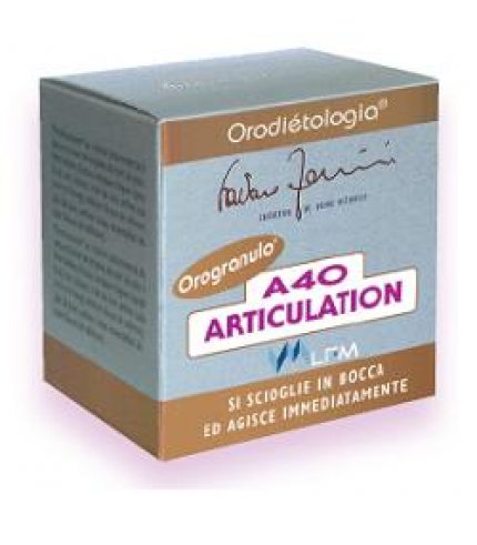 A40 ARTICULATION OROGRANULI